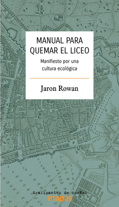 Manual para quemar el liceo